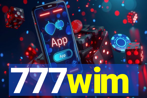 777wim