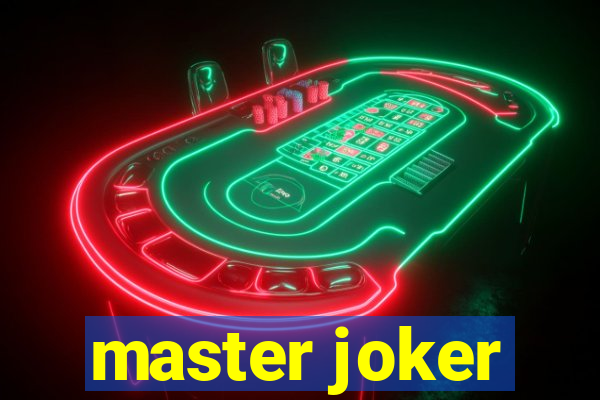 master joker