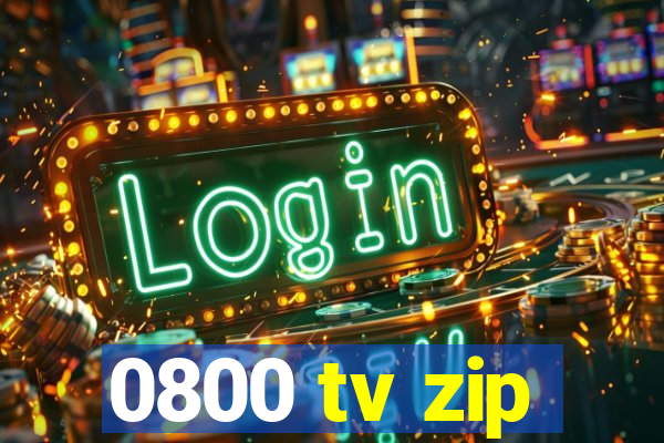 0800 tv zip