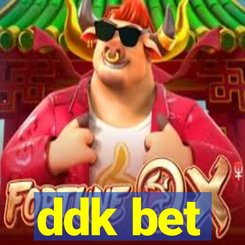 ddk bet