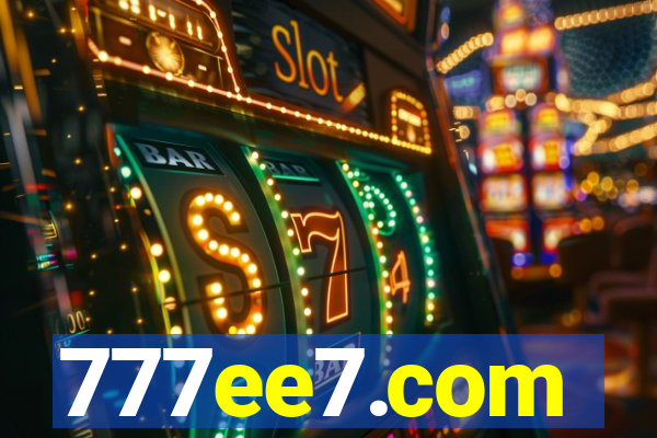 777ee7.com