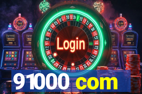 91000 com