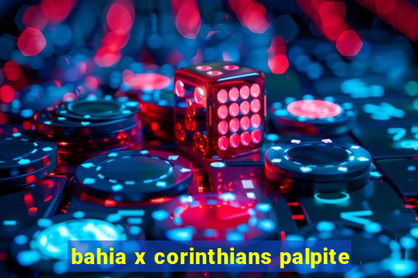 bahia x corinthians palpite