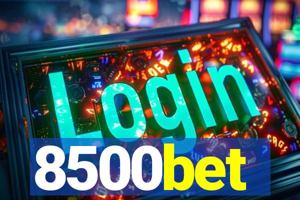 8500bet
