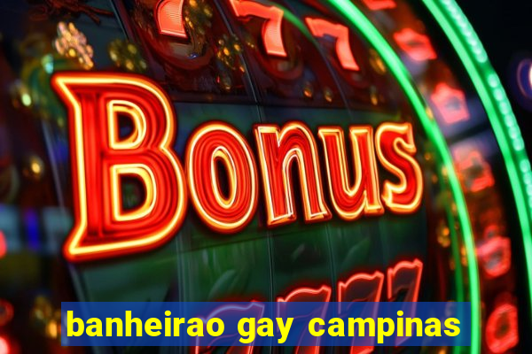 banheirao gay campinas