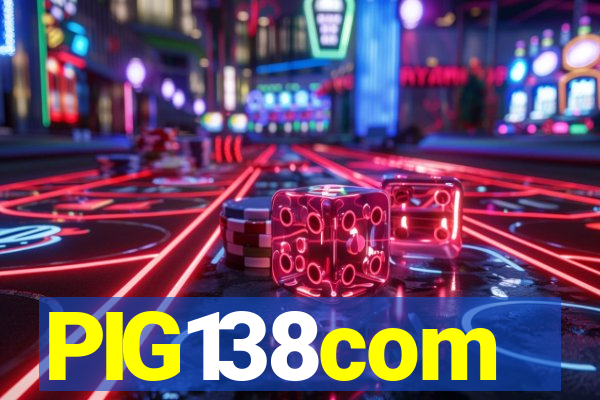 PIG138com