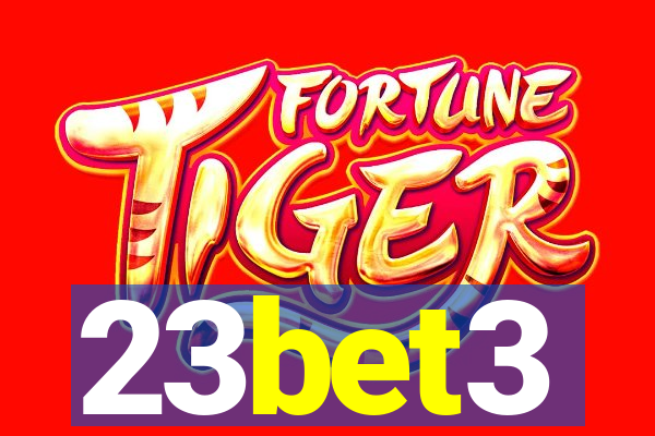 23bet3