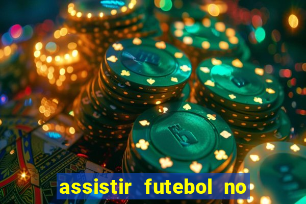 assistir futebol no premiere gratis
