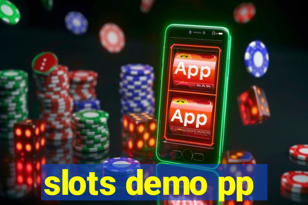 slots demo pp