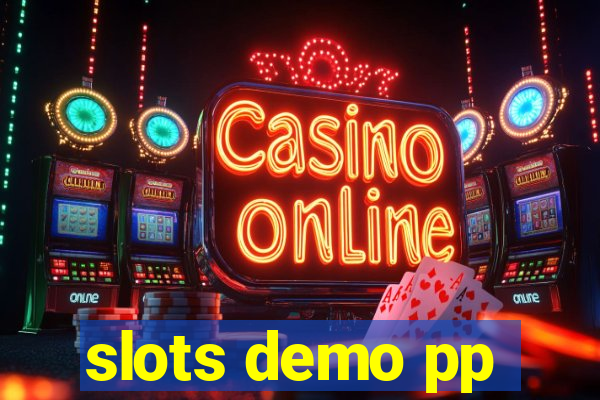 slots demo pp