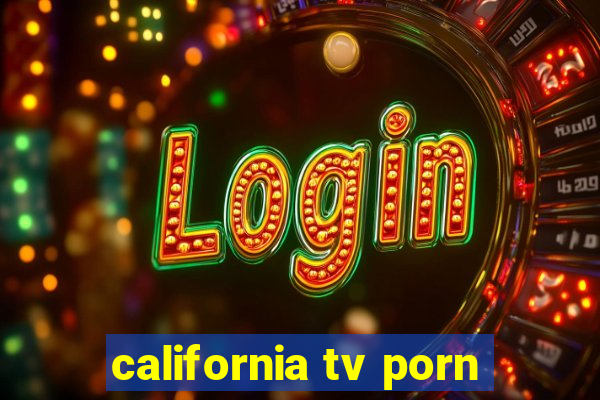 california tv porn