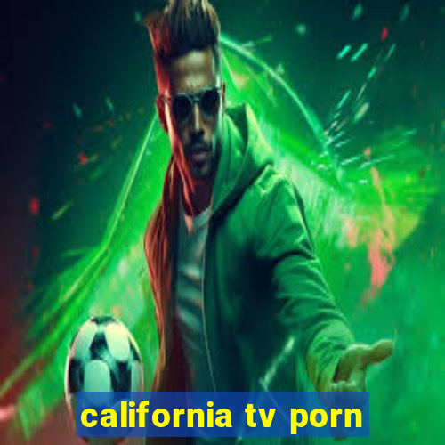 california tv porn
