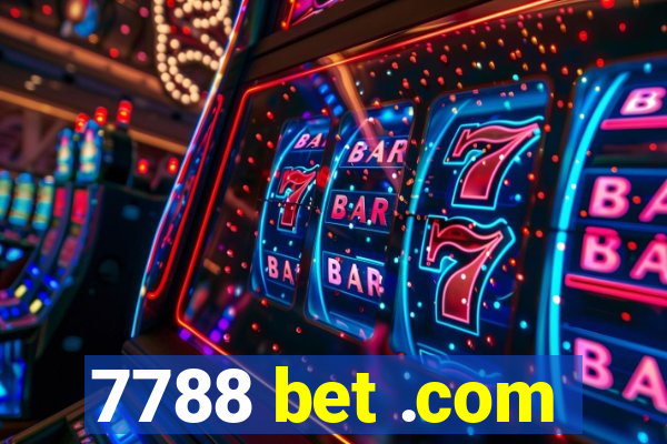 7788 bet .com