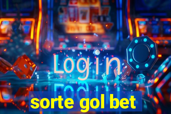 sorte gol bet
