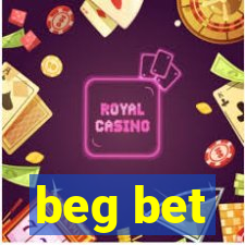 beg bet