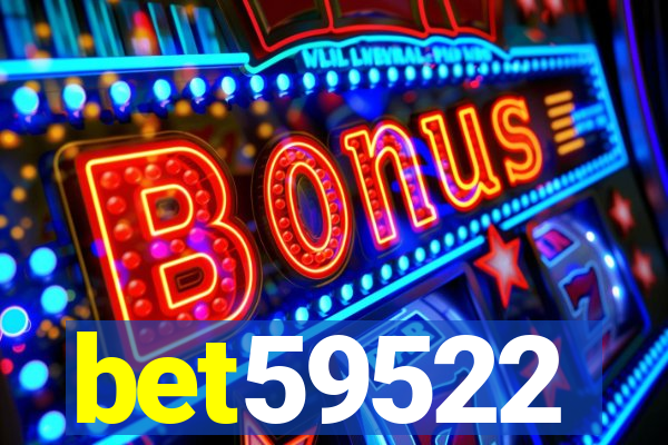 bet59522