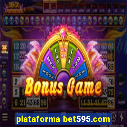 plataforma bet595.com
