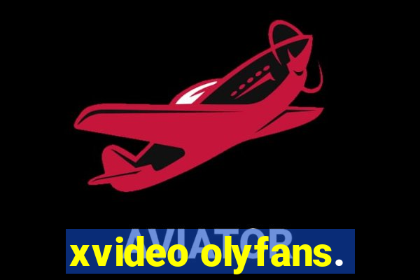 xvideo olyfans.