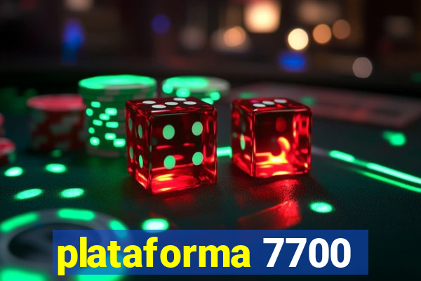 plataforma 7700
