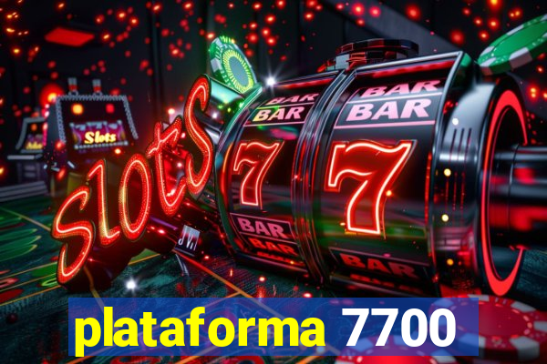 plataforma 7700