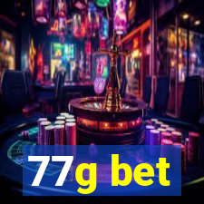 77g bet