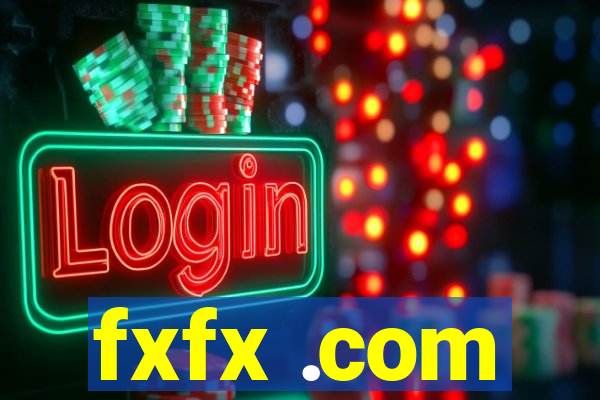 fxfx .com