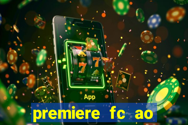 premiere fc ao vivo gratis