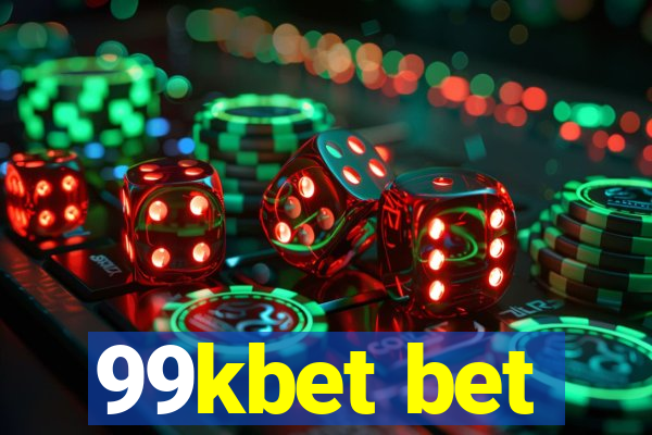 99kbet bet