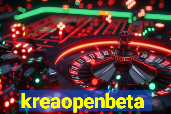 kreaopenbeta