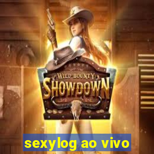 sexylog ao vivo