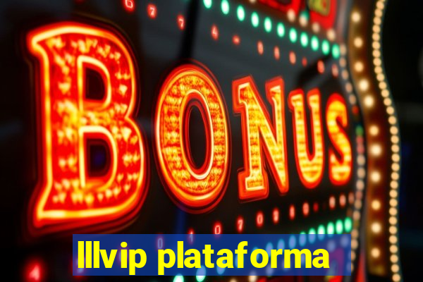 lllvip plataforma