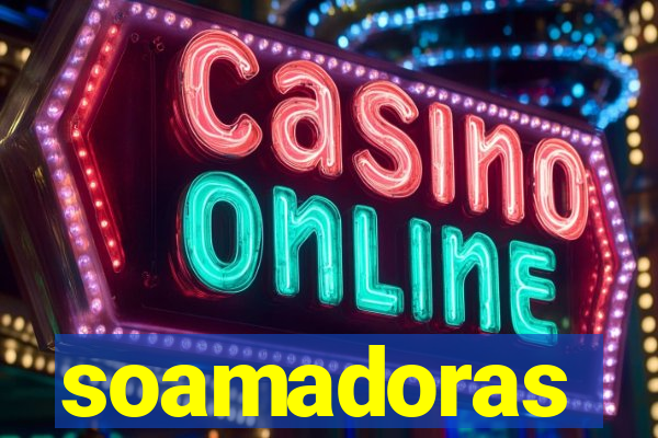 soamadoras