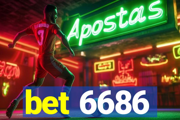 bet 6686