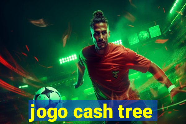 jogo cash tree