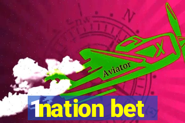 1nation bet
