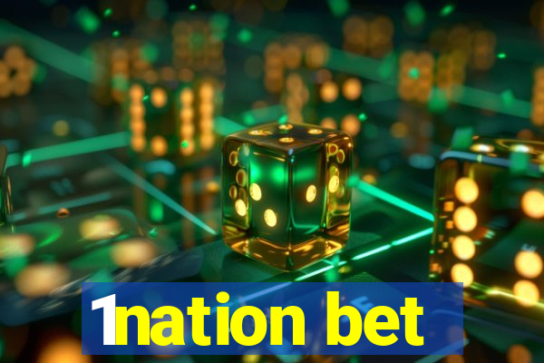 1nation bet