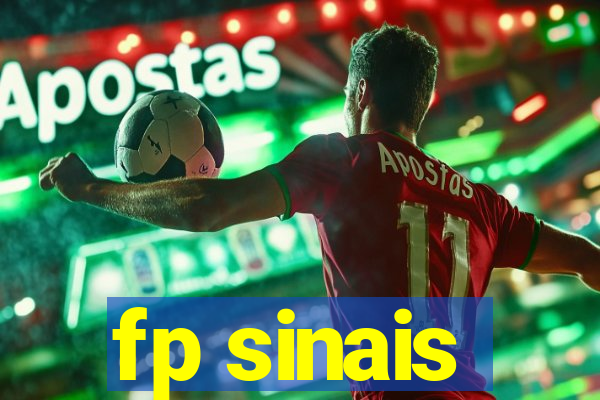 fp sinais