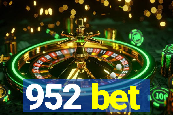 952 bet