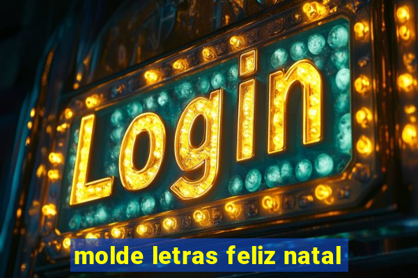 molde letras feliz natal