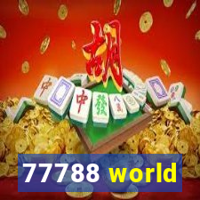 77788 world