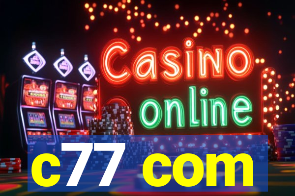 c77 com