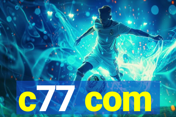c77 com