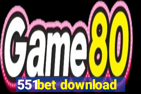 551bet download