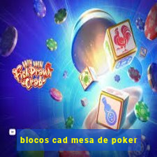 blocos cad mesa de poker