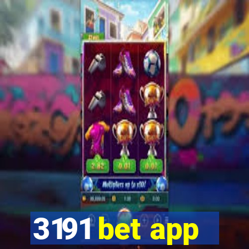 3191 bet app