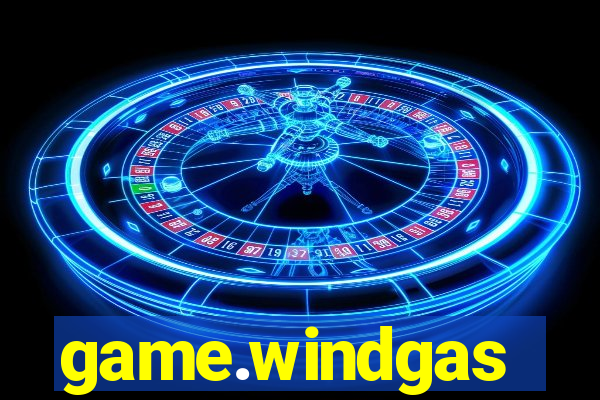 game.windgas