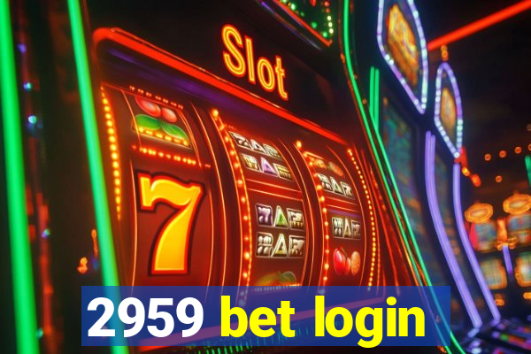 2959 bet login