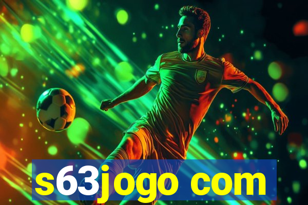 s63jogo com