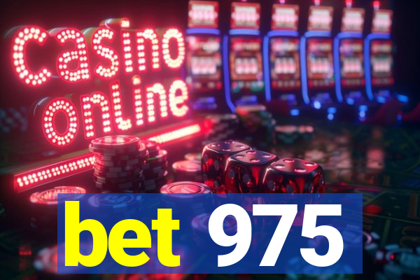 bet 975