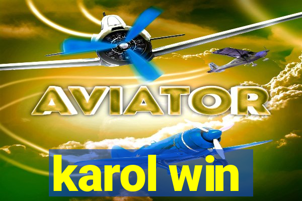 karol win